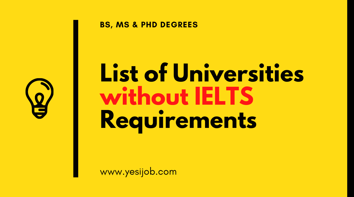 List Of Best Universities To Apply Without IELTS Test 2021